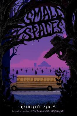 {Leah Reviews} Small Spaces by Katherine Arden {Leah Reviews} Small Spaces by Katherine Arden