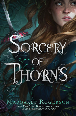 {Can’t Wait Wednesday} Sorcery of Thorns